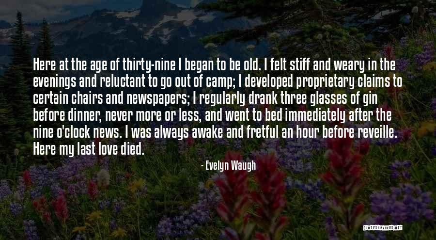 Old Newspapers Quotes By Evelyn Waugh Old Newspapers Quotes By Evelyn Waugh