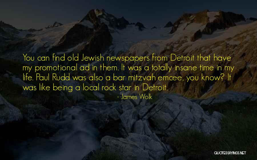 Old Newspapers Quotes By James Wolk