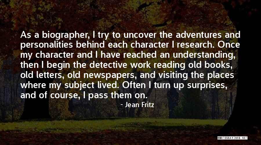 Old Newspapers Quotes By Jean Fritz