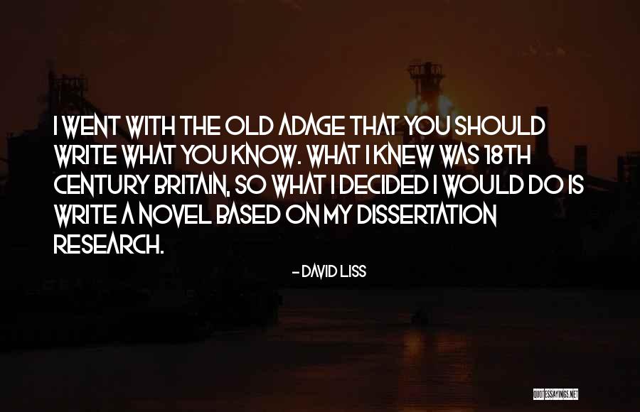 Old Novel Quotes By David Liss Old Novel Quotes By David Liss