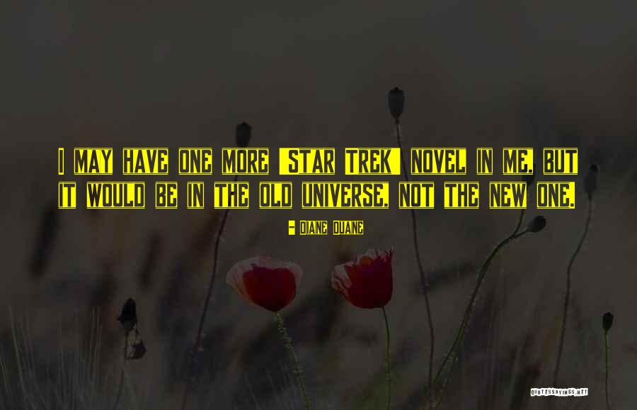 Old Novel Quotes By Diane Duane Old Novel Quotes By Diane Duane