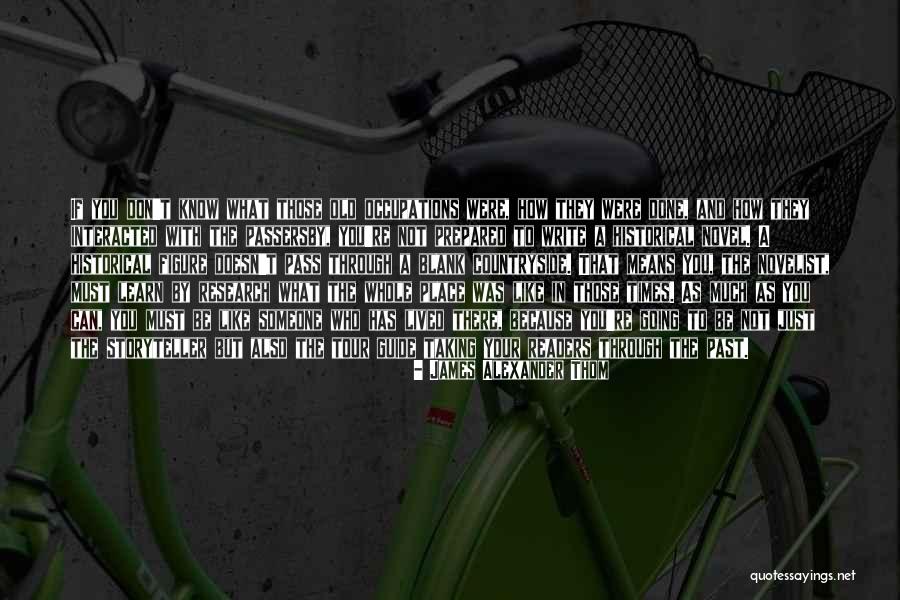 Old Novel Quotes By James Alexander Thom Old Novel Quotes By James Alexander Thom