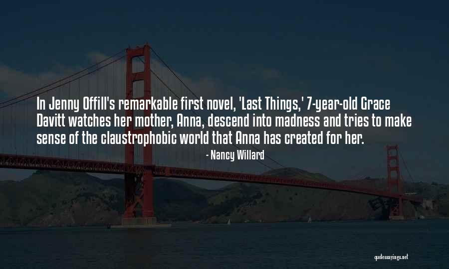 Old Novel Quotes By Nancy Willard Old Novel Quotes By Nancy Willard