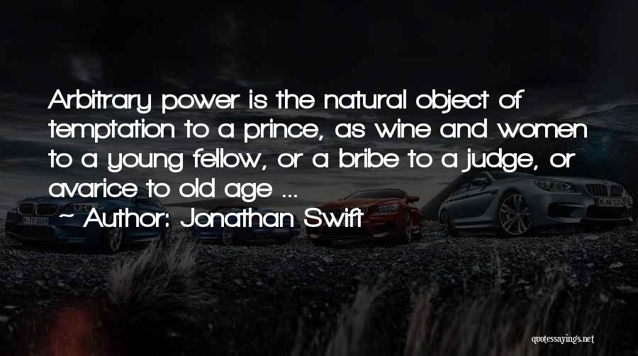 Old Object Quotes By Jonathan Swift