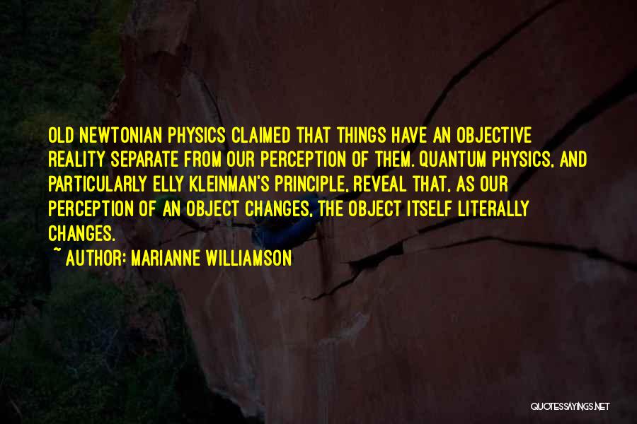 Old Object Quotes By Marianne Williamson