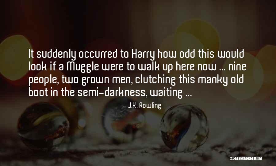 Old Odd Quotes By J.K. Rowling