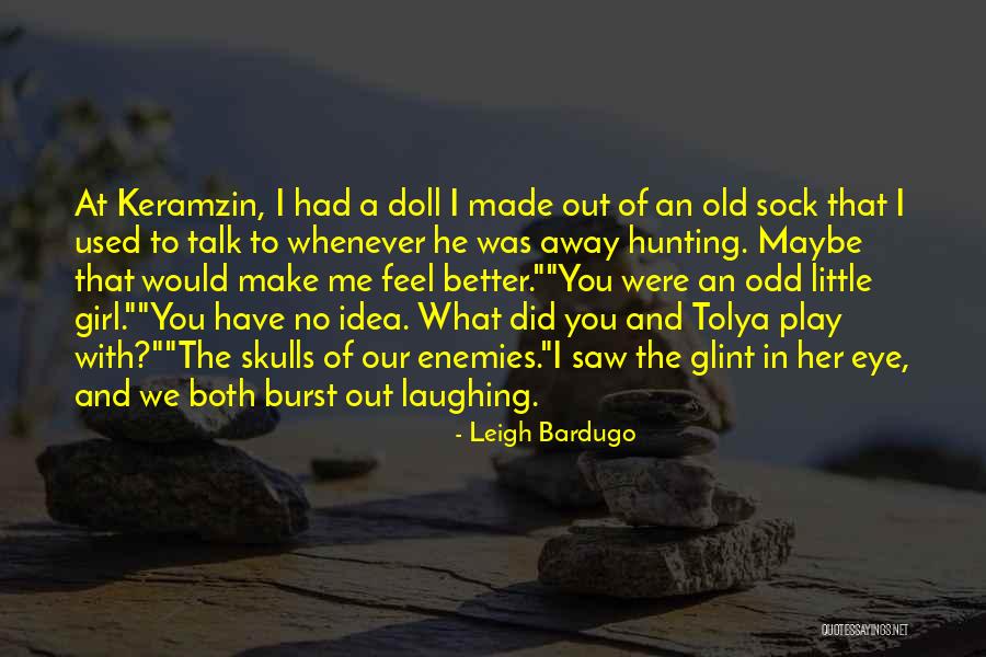 Old Odd Quotes By Leigh Bardugo