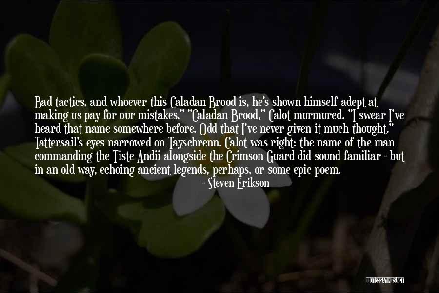 Old Odd Quotes By Steven Erikson