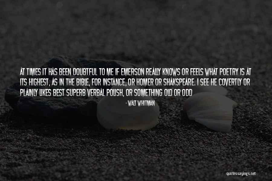 Old Odd Quotes By Walt Whitman