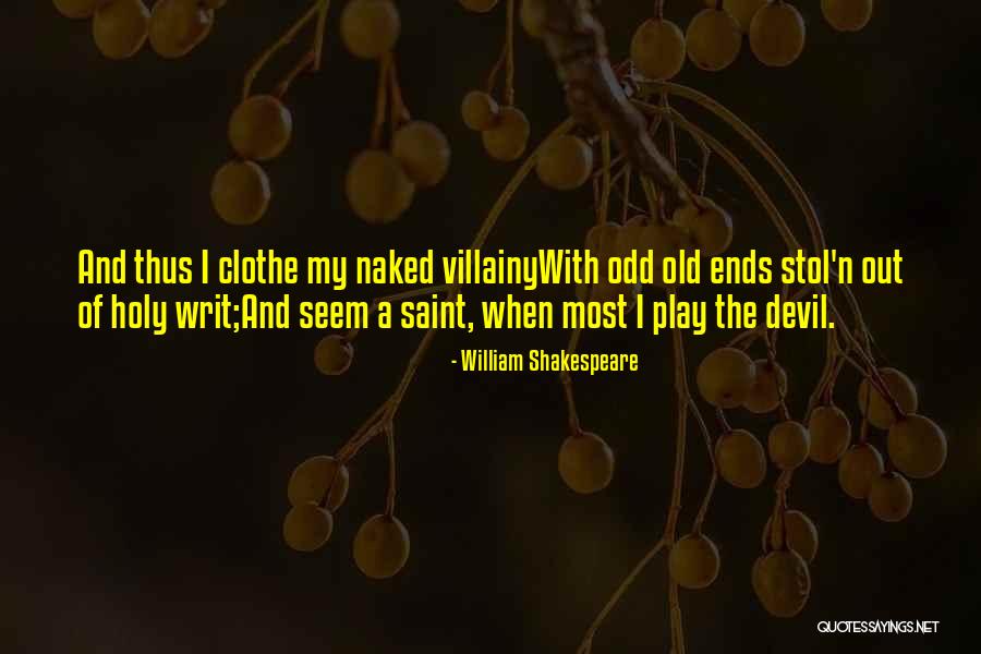 Old Odd Quotes By William Shakespeare