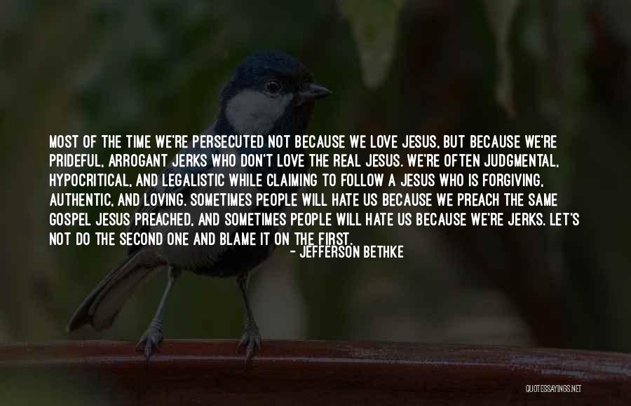 Old Pal Quotes By Jefferson Bethke Old Pal Quotes By Jefferson Bethke