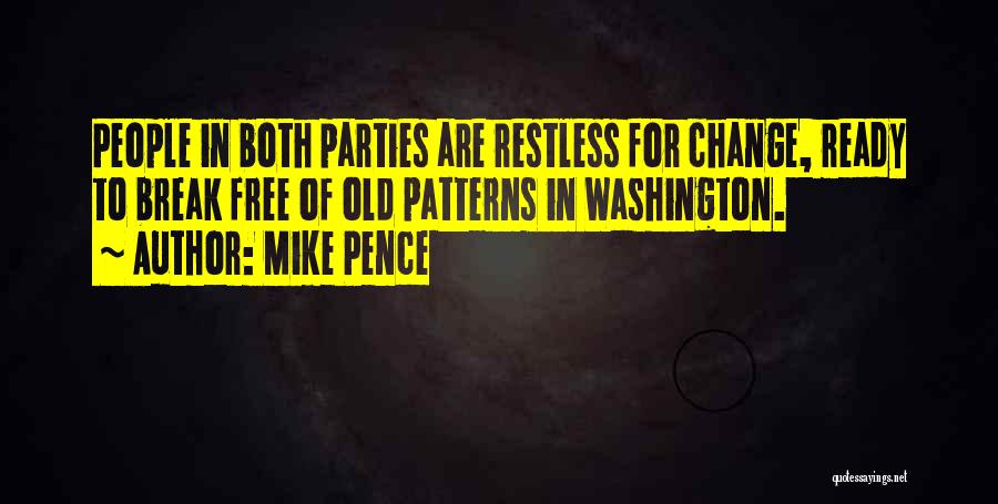 Old Patterns Quotes By Mike Pence