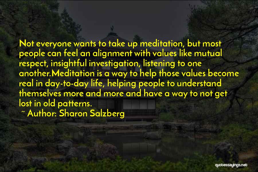 Old Patterns Quotes By Sharon Salzberg