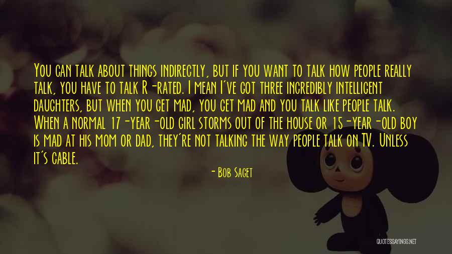 Old People Talking Quotes By Bob Saget Old People Talking Quotes By Bob Saget