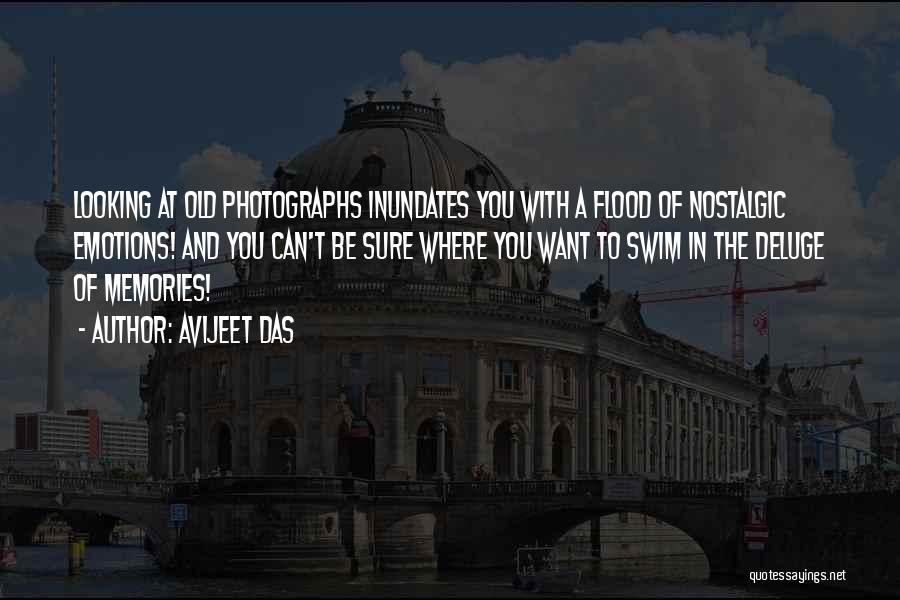 Old Photographs Memories Quotes By Avijeet Das