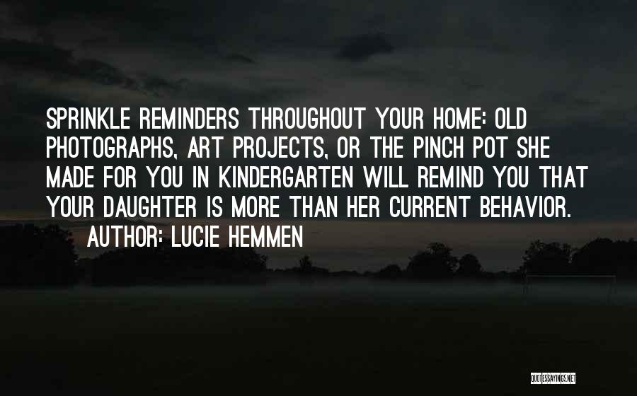 Old Photographs Quotes By Lucie Hemmen