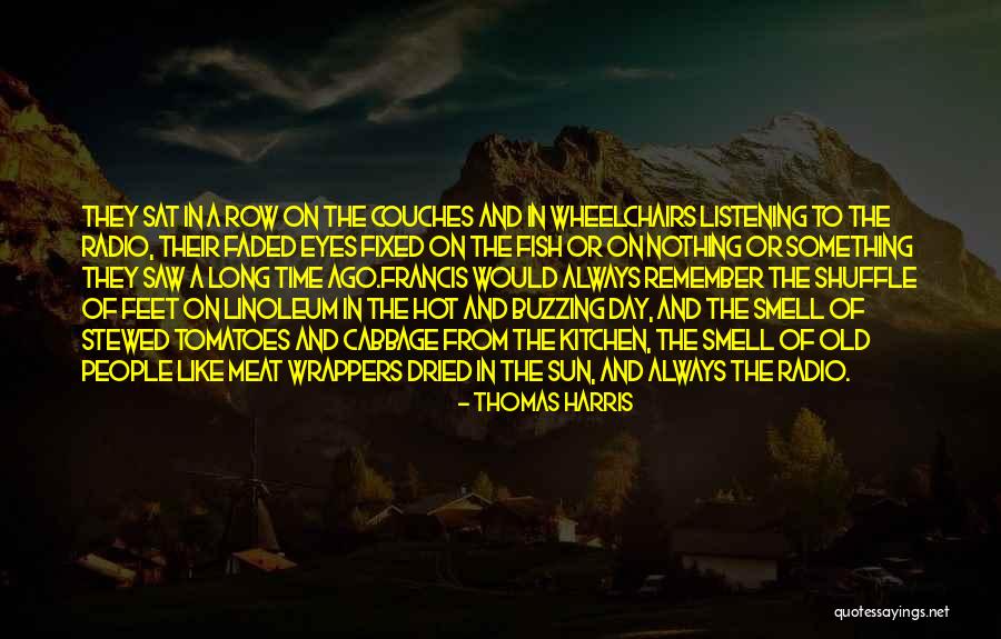 Old Pickup Trucks Quotes By Thomas Harris Old Pickup Trucks Quotes By Thomas Harris