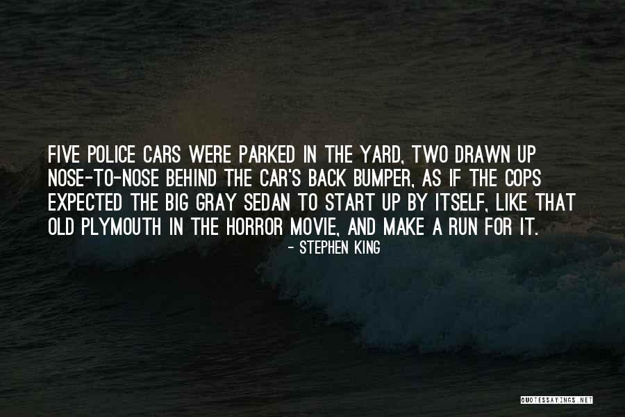 Old Police Quotes By Stephen King Old Police Quotes By Stephen King