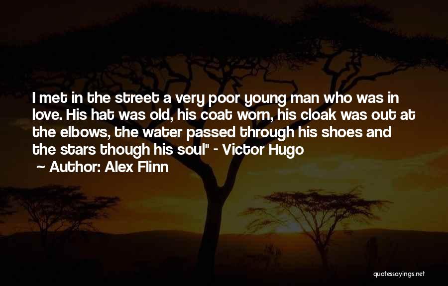 Old Poor Man Quotes By Alex Flinn