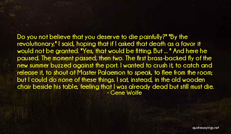 Old Port Quotes By Gene Wolfe Old Port Quotes By Gene Wolfe