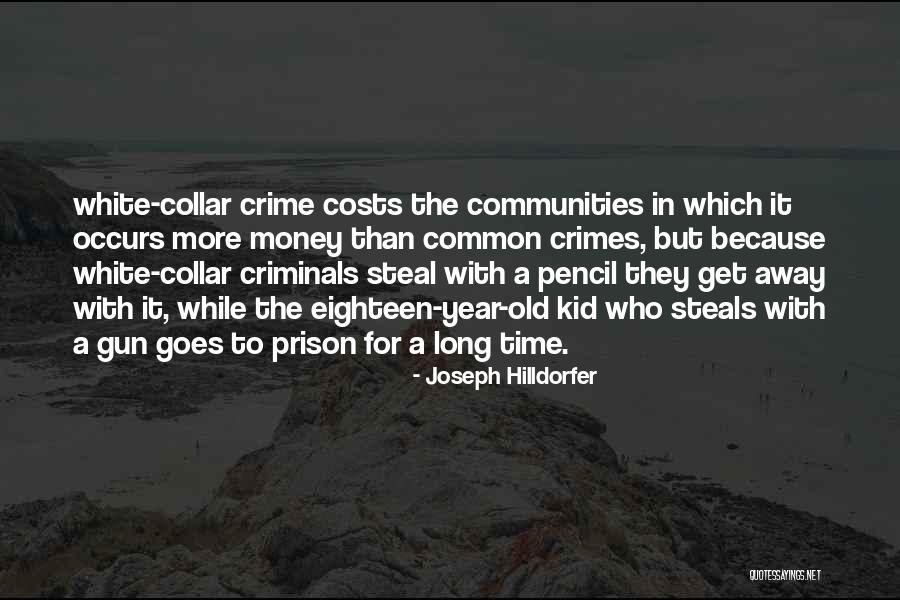 Old Prison Quotes By Joseph Hilldorfer Old Prison Quotes By Joseph Hilldorfer