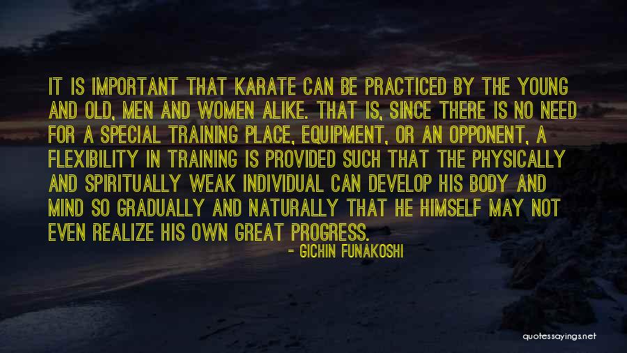 Old Progress Quotes By Gichin Funakoshi Old Progress Quotes By Gichin Funakoshi