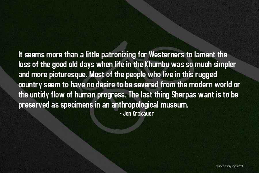 Old Progress Quotes By Jon Krakauer Old Progress Quotes By Jon Krakauer