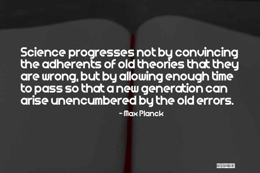 Old Progress Quotes By Max Planck Old Progress Quotes By Max Planck