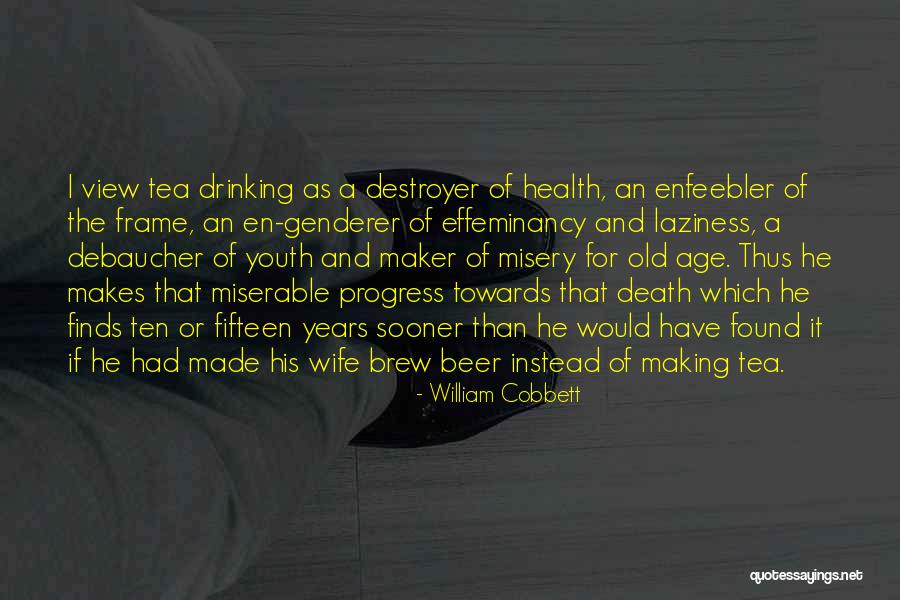 Old Progress Quotes By William Cobbett Old Progress Quotes By William Cobbett