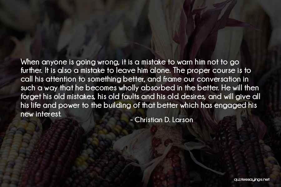 Old Proper Quotes By Christian D. Larson