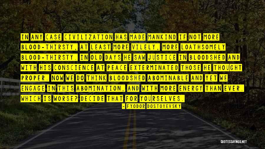 Old Proper Quotes By Fyodor Dostoyevsky