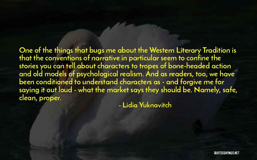 Old Proper Quotes By Lidia Yuknavitch