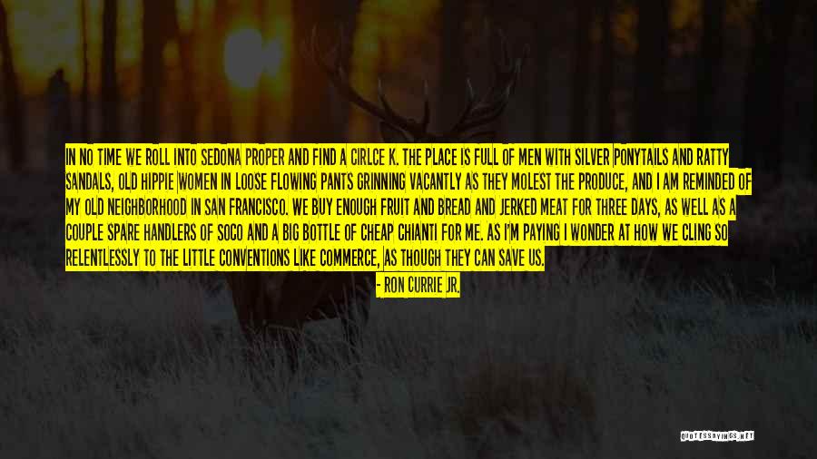 Old Proper Quotes By Ron Currie Jr.