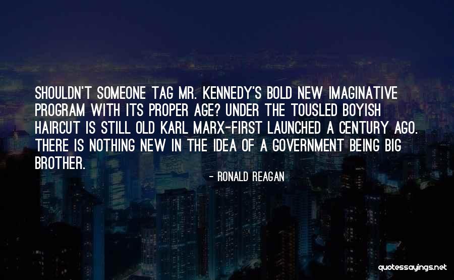 Old Proper Quotes By Ronald Reagan