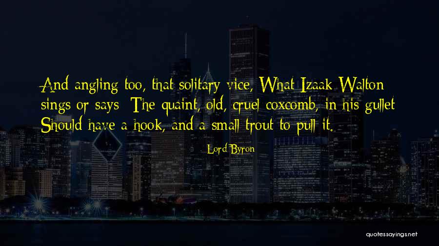 Old Quaint Quotes By Lord Byron Old Quaint Quotes By Lord Byron