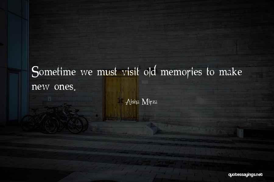 Old Quotes Quotes By Aisha Mirza Old Quotes Quotes By Aisha Mirza