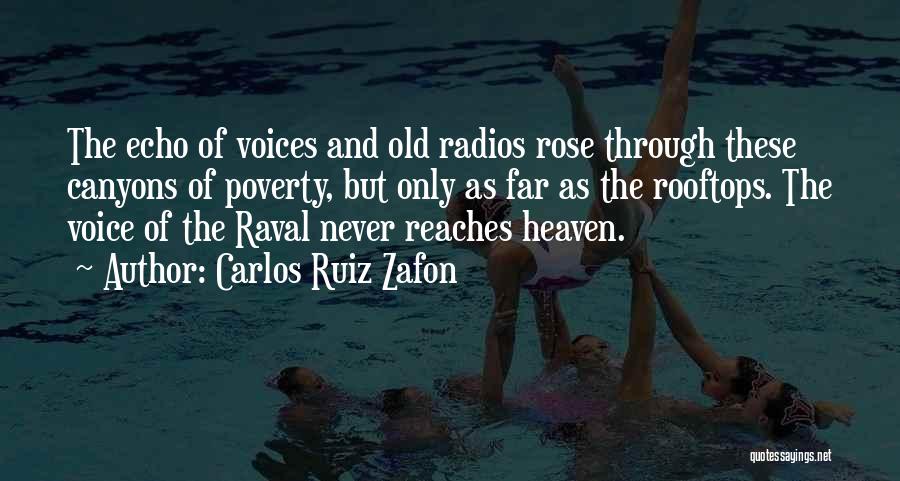 Old Radios Quotes By Carlos Ruiz Zafon