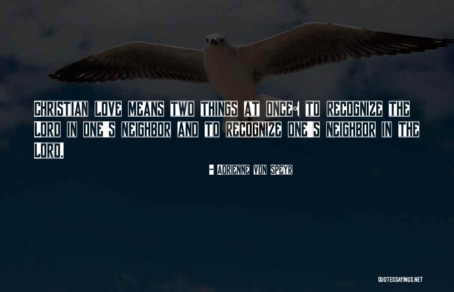 Old Raf Quotes By Adrienne Von Speyr Old Raf Quotes By Adrienne Von Speyr