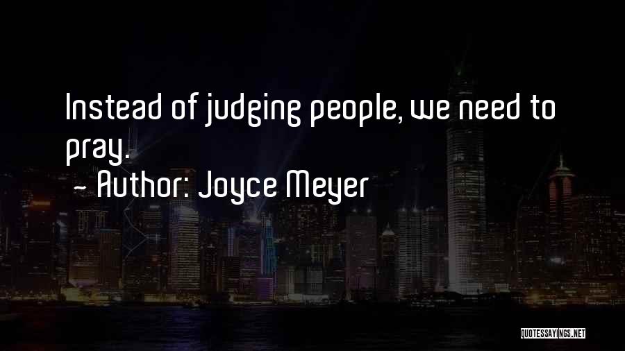 Old Real Estate Quotes By Joyce Meyer