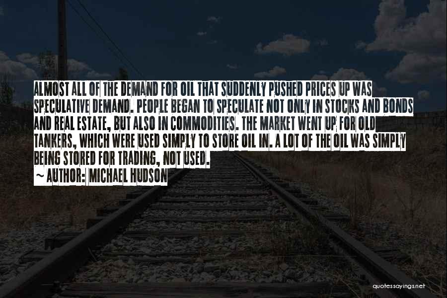 Old Real Estate Quotes By Michael Hudson
