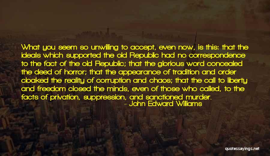 Old Republic Quotes By John Edward Williams Old Republic Quotes By John Edward Williams