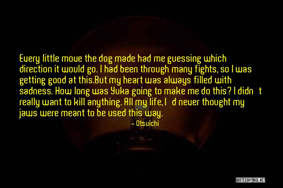 Old Rhetoric Quotes By Otsuichi Old Rhetoric Quotes By Otsuichi
