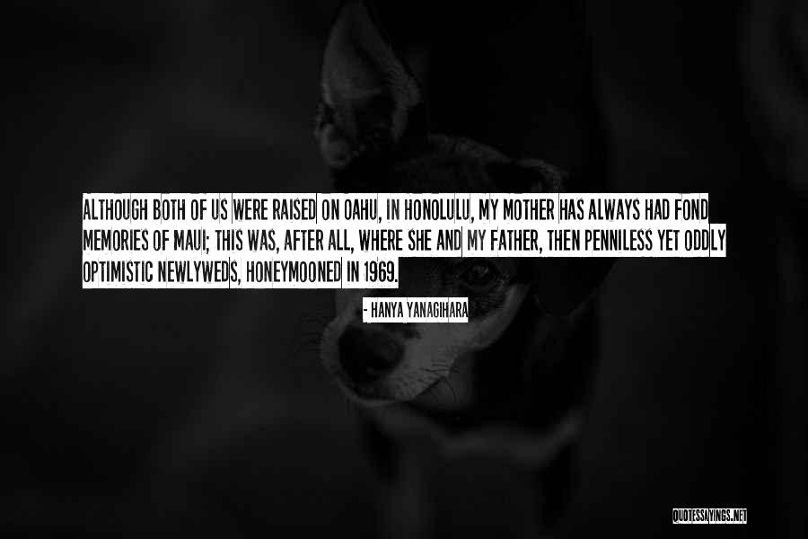 Old Samoan Quotes By Hanya Yanagihara Old Samoan Quotes By Hanya Yanagihara