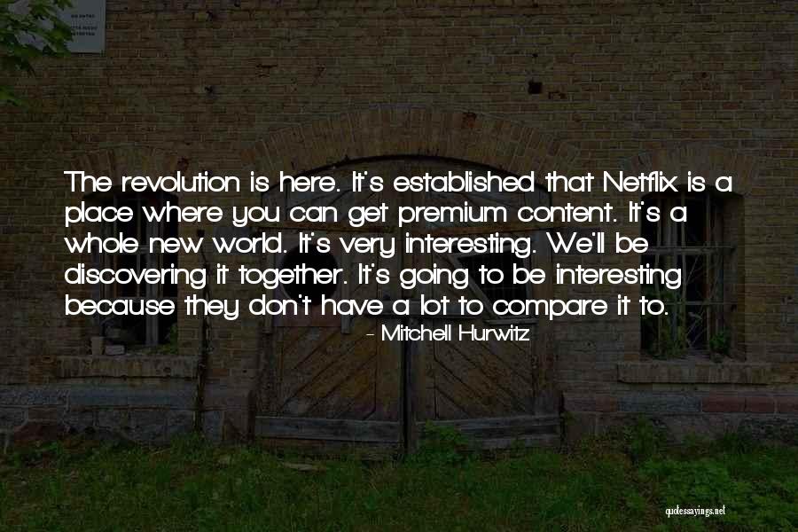 Old School Gangsters Quotes By Mitchell Hurwitz Old School Gangsters Quotes By Mitchell Hurwitz