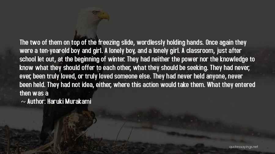 Old School Girl Quotes By Haruki Murakami
