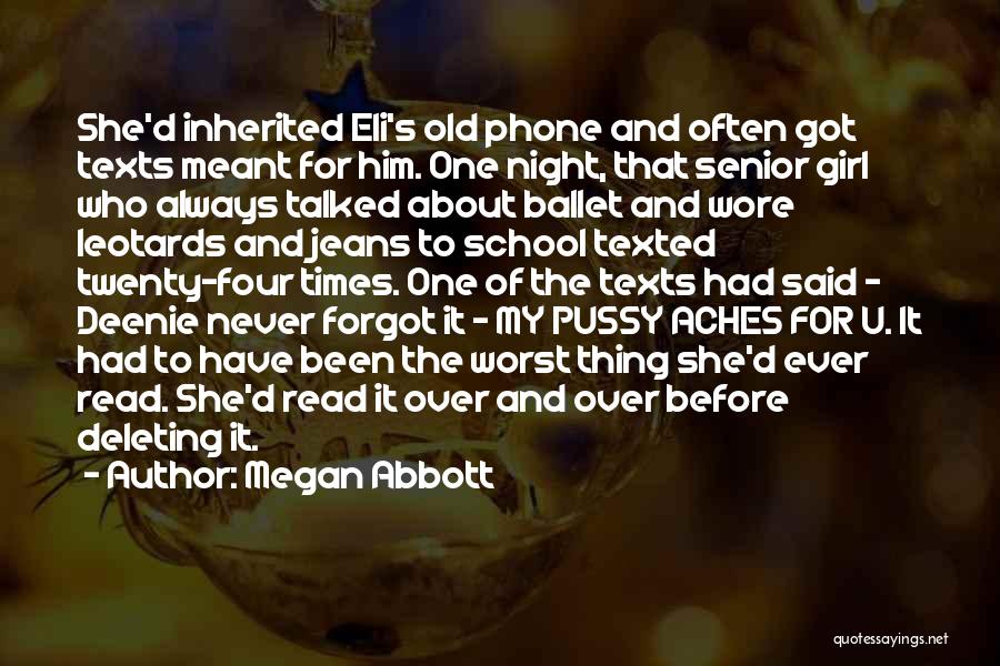 Old School Girl Quotes By Megan Abbott