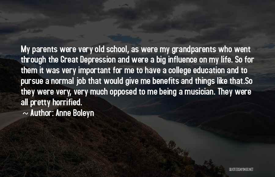 Old School Life Quotes By Anne Boleyn