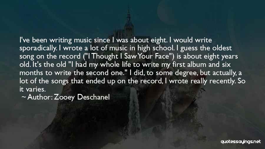 Old School Life Quotes By Zooey Deschanel