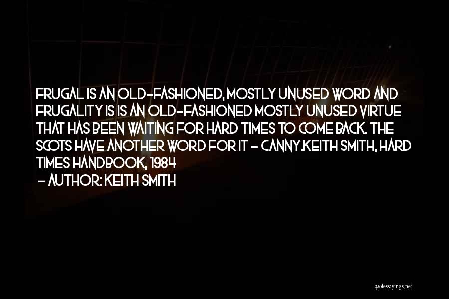 Old Scots Quotes By Keith Smith