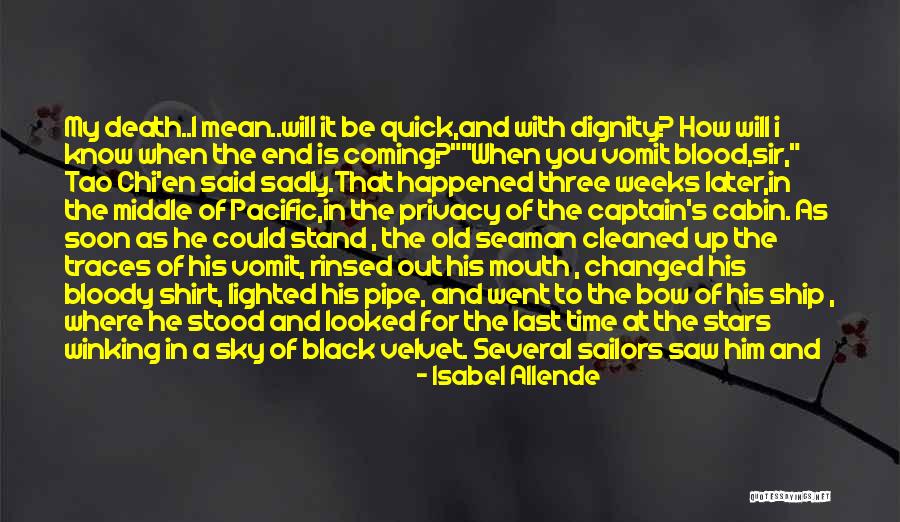 Old Sea Captain Quotes By Isabel Allende Old Sea Captain Quotes By Isabel Allende